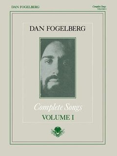 Couverture_Dan Fogelberg - Complete Songs Volume 1
