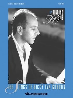 Front cover_Finding Home - The Songs of Ricky Ian Gordon