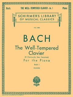 Well Tempered Clavier - Book 1: (Eng/Sp) Schirmer Library of Classics Volume 1483 Piano Solo
