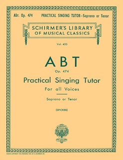 Front cover_Practical Singing Tutor, Op. 474
