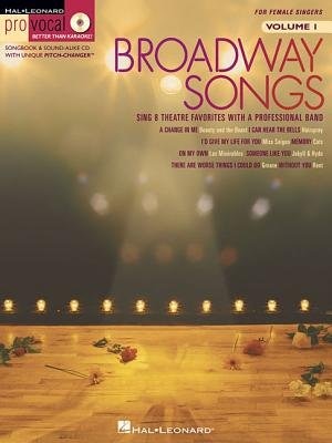 Broadway Songs: Pro Vocal Women's Edition Volume 1