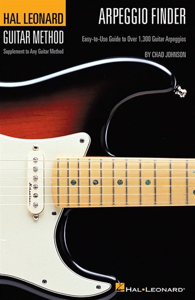 Arpeggio Finder: Easy-to-Use Guide to Over 1,300 Guitar Arpeggios Hal Leonard Guitar Method 6 inch. x 9 inch. Edition