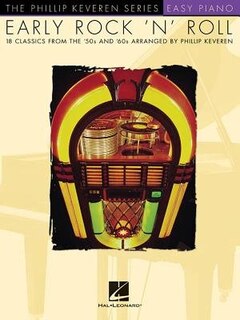 Early Rock 'N' Roll: arr. Phillip Keveren The Phillip Keveren Series Easy Piano