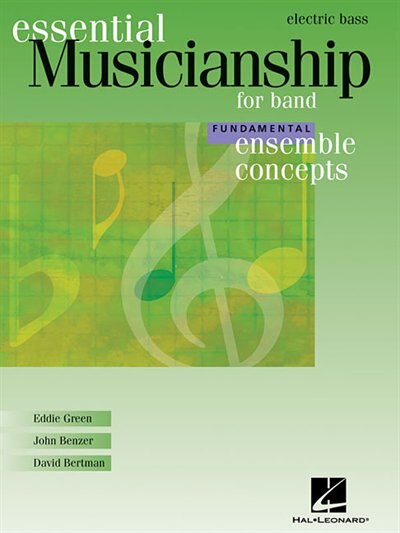 Essential Musicianship For Band - Ensemble Concepts: Fundamental Level - Electric Bass