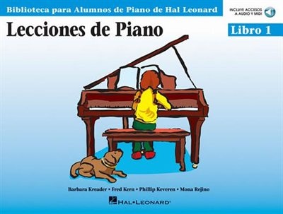 Lecciones de Piano - Libro 1 Spanish Edition (Book/Online Audio): Biblioteca Para Alumnos de Piano de Hal Leonard