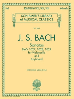 Front cover_Sonatas For Cello and Keyboard Bwv 1027, 1028, 1029