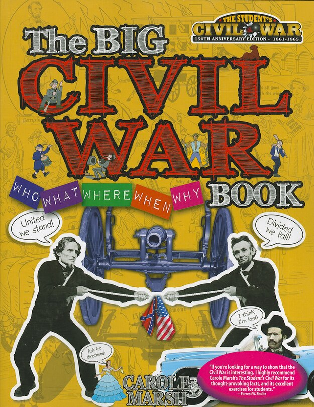 Front cover_The Big Civil War - Who, What, Where, When, Why, Book
