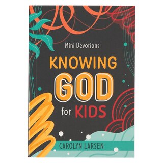Front cover_Mini Devotions Knowing God for Kids