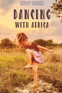 Front cover_Dancing With Africa