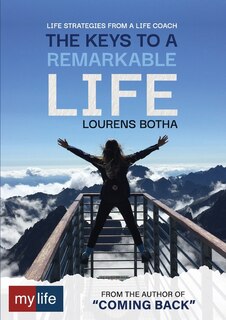 Front cover_The Keys to a Remarkable Life