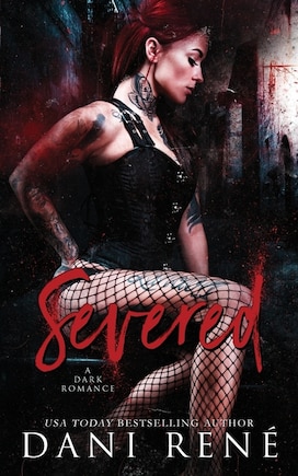 Severed: A Dark Romance