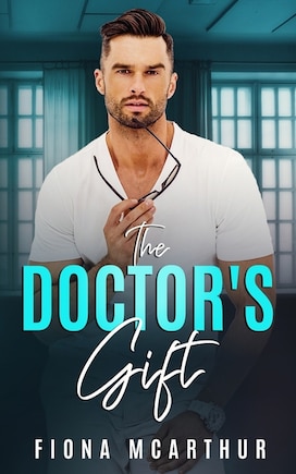 The Doctor's Gift: Book 1