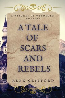 Couverture_A Tale Of Scars And Rebels