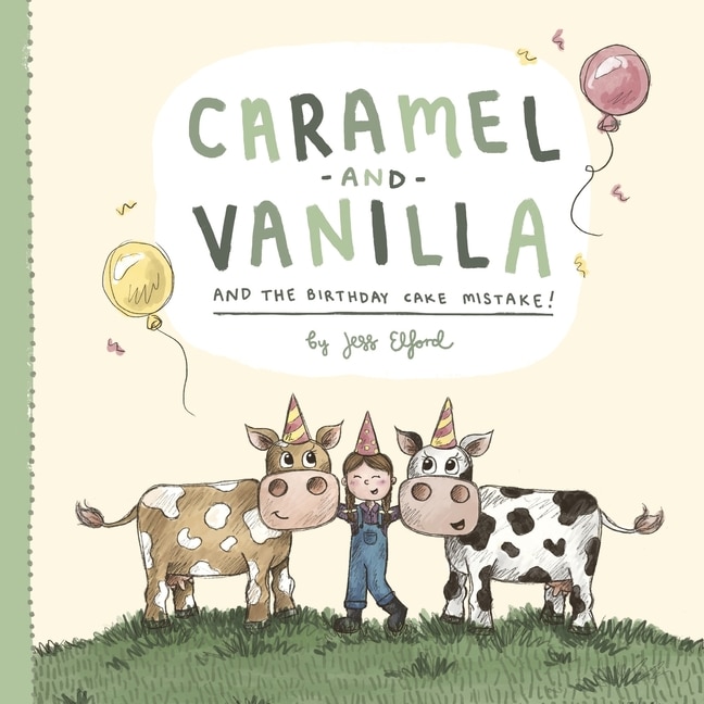 Caramel and Vanilla and the Birthday Cake Mistake!