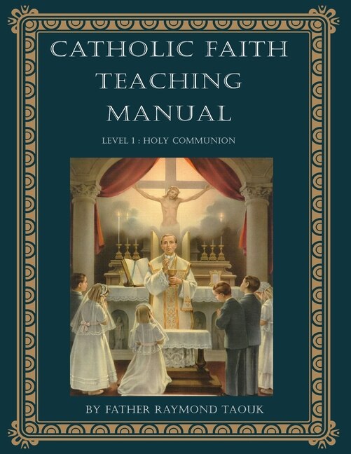 Couverture_Catholic Faith Teaching Manual - Level 1
