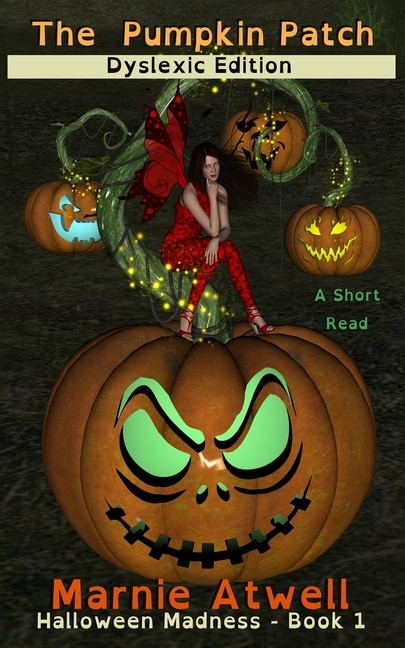 Front cover_The Pumpkin Patch Dyslexic Edition
