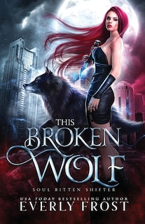 Couverture_This Broken Wolf