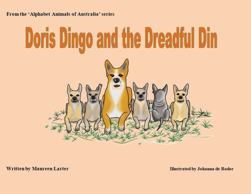 Front cover_Doris Dingo and the Dreadful Din