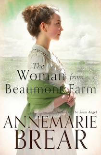 Front cover_The Woman from Beaumont Farm