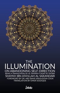 Couverture_The Illumination on Abandoning Self-Direction, Al-Tanwir fi Isqat Al-Tadbir