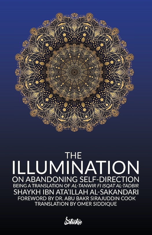 Couverture_The Illumination on Abandoning Self-Direction, Al-Tanwir fi Isqat Al-Tadbir