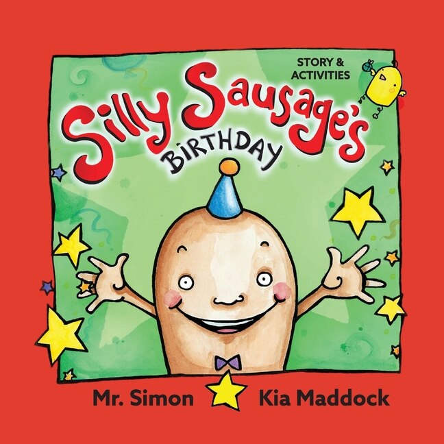 Front cover_Silly Sausages' Birthday (US soft cover) STORY & ACTIVITIES