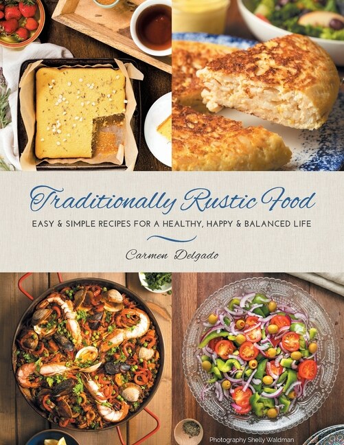 Front cover_Traditionally Rustic Food