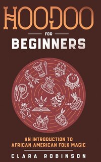 Couverture_Hoodoo For Beginners