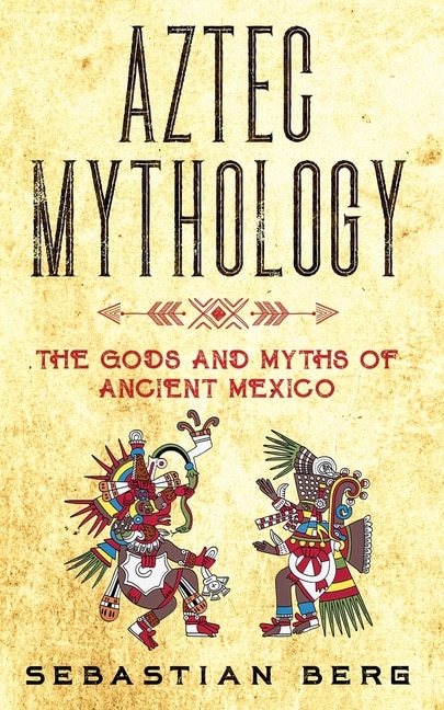 Front cover_Aztec Mythology