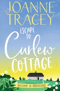 Front cover_Escape To Curlew Cottage