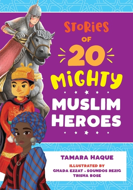Front cover_Stories Of 20 Mighty Muslim Heroes