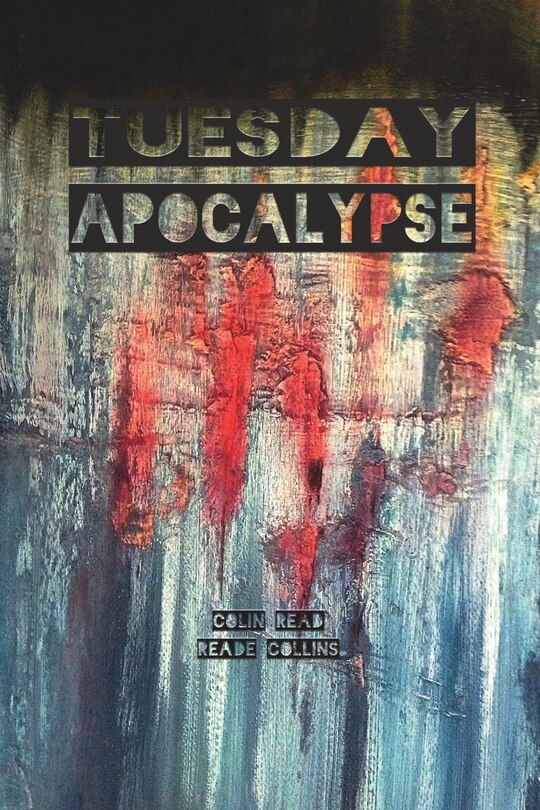 Front cover_Tuesday Apocalypse