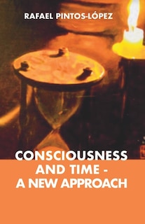 Couverture_Consciousness and Time - a New Approach