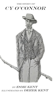 Front cover_The Story of CY O'Connor