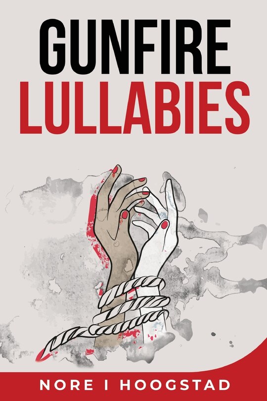 Front cover_Gunfire Lullabies