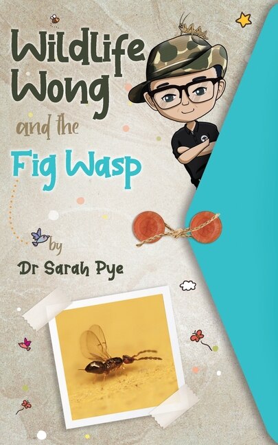 Couverture_Wildlife Wong and the Fig Wasp