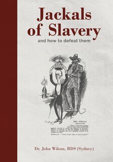 Front cover_Jackals of Slavery and How to Defeat Them
