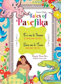 Couverture_Tales Of Pasefika - Octopus And The Rat, Sina And The Eel