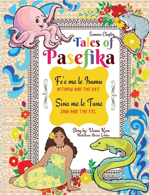 Couverture_Tales of Pasefika - Octopus and the Rat, Sina and the Eel