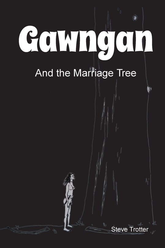Couverture_Gawngan and the Marriage Tree