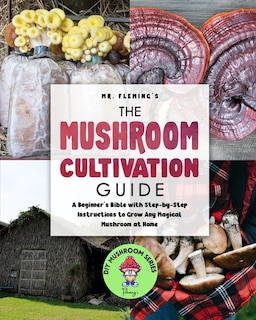 Front cover_The Mushroom Cultivation Guide
