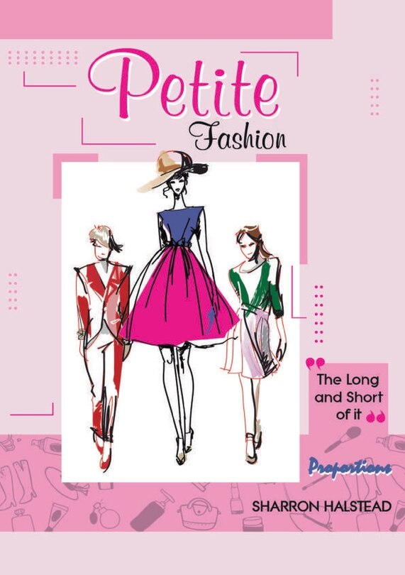 Front cover_Petite Fashion The Long and Short of It - Proportions