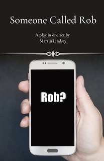 Front cover_Someone Called Rob