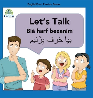 Front cover_Learn Persian Let's Talk Bíyá Harf Bezaním