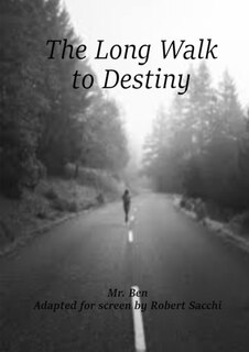 Front cover_The Long Walk to Destiny