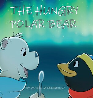 Front cover_The Hungry Polar Bear