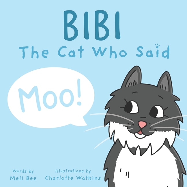 Front cover_Bibi - The Cat Who Said Moo