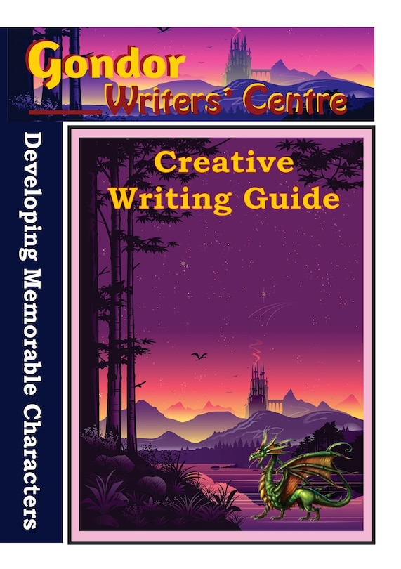 Front cover_Gondor Writers' Centre Creative Writing Guides - Developing Memorable Characters