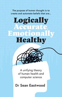 Front cover_Logically Accurate, Emotionally Healthy