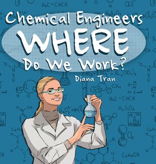 Couverture_Chemical Engineers Where Do We Work